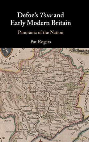 Defoe's Tour and Early Modern Britain: Panorama of the Nation - Rogers Pat [KSIĄŻKA]