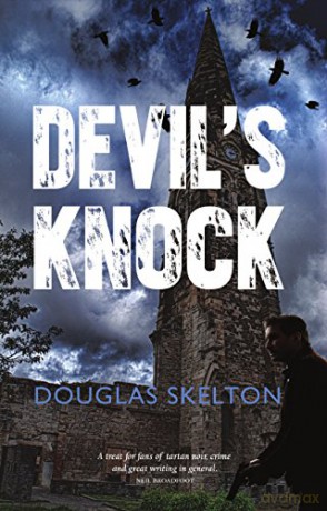 Devil's Knock (Davie Mccall Series): 3 - Douglas Skelton [KSIĄŻKA]