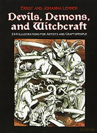 Devils, Demons, and Witchcraft - Ernst Lehner [KSIĄŻKA]