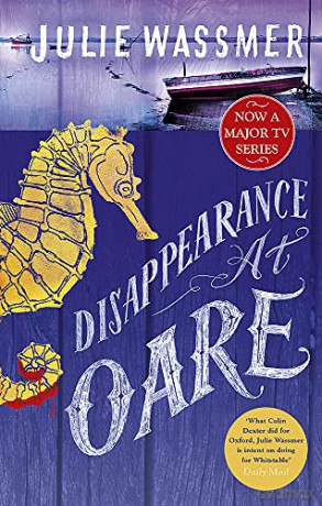 Disappearance at Oare: Now a major TV series, Whitstable Pearl, starring Kerry Godliman (Whitstable Pearl Mysteries) - Julie Wassmer [KSIĄŻKA]