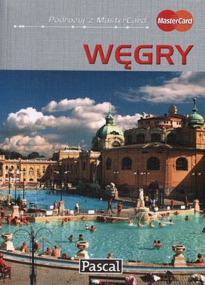 Węgry Przewodnik Ilustrowany - Wiesława Rusin [KSIĄŻKA]