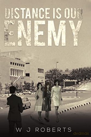 Distance Is Our Enemy - W J Roberts [KSIĄŻKA]