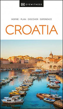 DK Eyewitness Croatia (Travel Guide) [KSIĄŻKA]