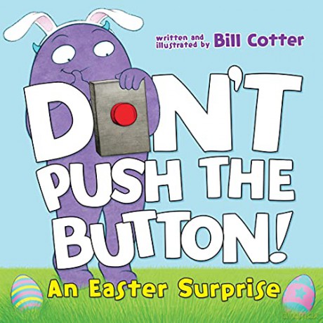 Don't Push the Button! An Easter Surprise: 1 - Bill Cotter [KSIĄŻKA]