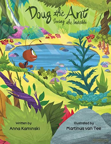 Doug the Ant: Seeing the Invisible - Anna Kaminski [KSIĄŻKA]