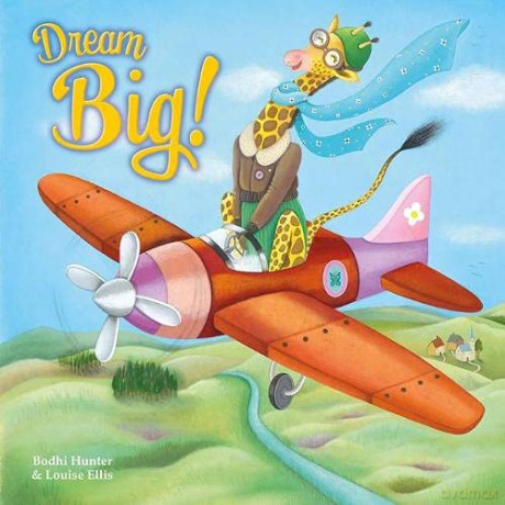 Dream Big! (Picture Storybooks) - Bodhi Hunter [KSIĄŻKA]