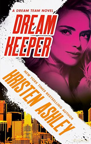 Dream Keeper (Dream Team) - Kristen Ashley [KSIĄŻKA]