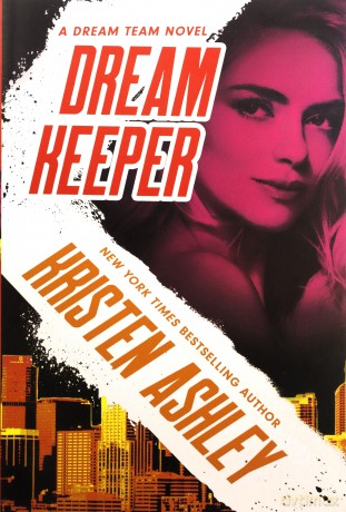 Dream Keeper (Dream Team) - Kristen Ashley [KSIĄŻKA]