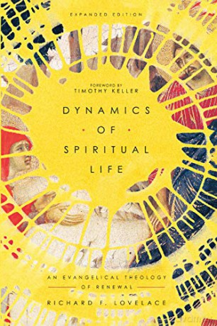 Dynamics of Spiritual Life: An Evangelical Theology of Renewal - Richard Lovelace [KSIĄŻKA]