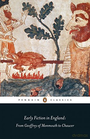 Early Fiction in England: From Geoffrey of Monmouth to Chaucer (Penguin Classics) - Laura Ashe [KSIĄŻKA]