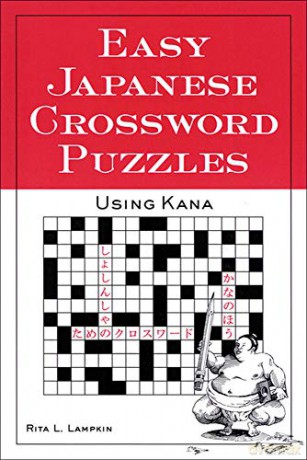 Easy Japanese Crossword Puzzles: Using Kana (NTC FOREIGN LANGUAGE) - Rita L Lampkin [KSIĄŻKA]