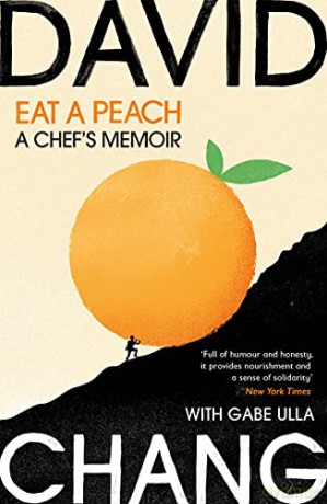 Eat A Peach: A Chef's Memoir - David Chang [KSIĄŻKA]
