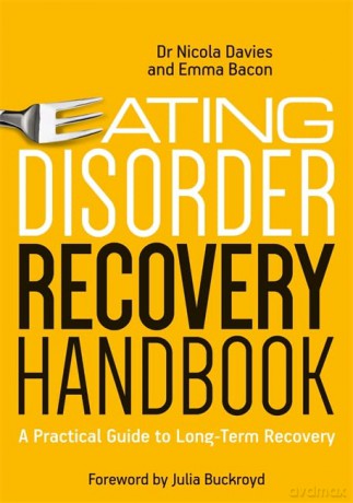 Eating Disorder Recovery Handbook: A Practical Guide to Long-Term Recovery - Nicola Davies [KSIĄŻKA]