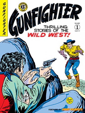EC Archives: Gunfighter Volume 1, The (Ec Archives: Gunfighter, 1) - Gardner Fox [KSIĄŻKA]