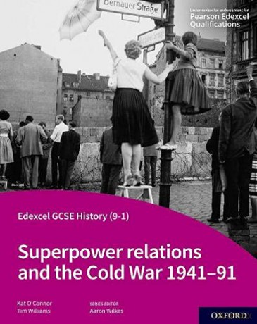 Edexcel GCSE History (9-1): Superpower relations and the Cold War 1941-91 Student Book [KSIĄŻKA]