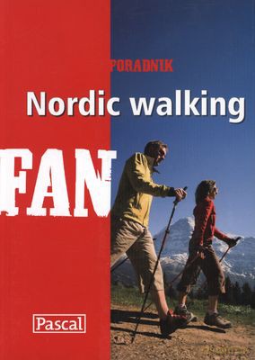 Nordic Walking Fan Poradnik (twarda) [KSIĄŻKA]