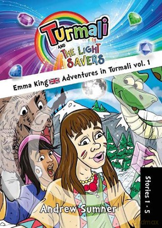 Emma King Adventures in Turmali vol. 1 (Turmali and The Light Savers) [KSIĄŻKA]