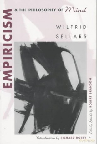 Empiricism and the Philosophy of Mind - Wilfrid Sellars [KSIĄŻKA]