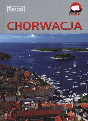 Chorwacja Przewodnik Ilustrowany [KSIĄŻKA]