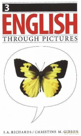 ENGLISH THROUGH PICTURES BK 3 - I A Richards [KSIĄŻKA]