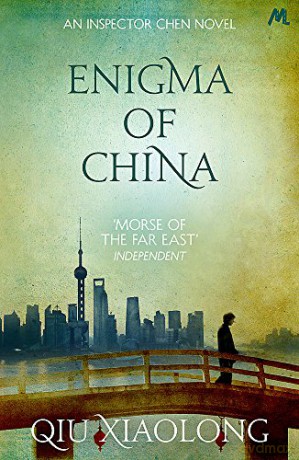 Enigma of China: Inspector Chen 8 (As heard on Radio 4) - Xiaolong Qiu [KSIĄŻKA]
