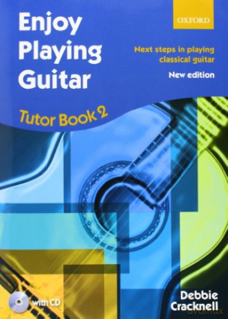 Enjoy Playing Guitar Tutor Book Next steps in playing classical guitar [KSIĄŻKA]