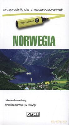 Norwegia Przewodnik Dla Zmotoryzowanych [KSIĄŻKA]