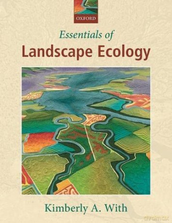 Essentials of Landscape Ecology - Kimberly A. With [KSIĄŻKA]