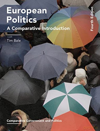 European Politics: A Comparative Introduction: 34 (Comparative Government and Politics) - Tim Bale [KSIĄŻKA]