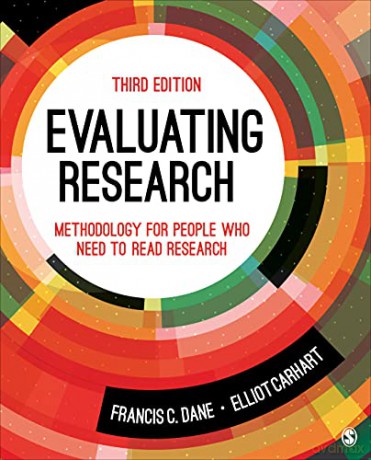 Evaluating Research: Methodology for People Who Need to Read Research - Francis C. Dane [KSIĄŻKA]