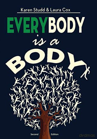 EveryBody is a Body: Second Edition - Karen A. Studd [KSIĄŻKA]