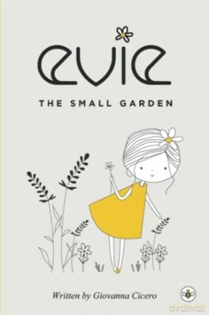 Evie- The Small Garden - Giovanna Cicero [KSIĄŻKA]