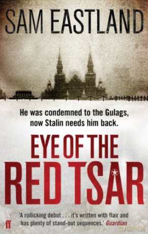 Eye of the Red Tsar (Inspector Pekkala) - Sam Eastland [KSIĄŻKA]