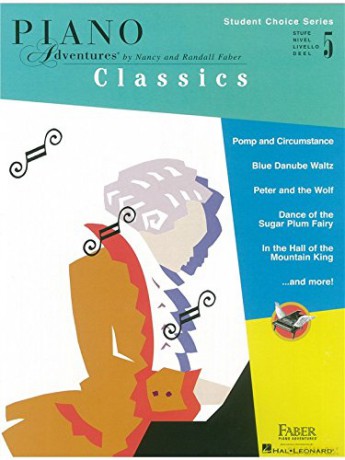 Faber Piano Adventures - Student Choice Series: Classics Level 5 [KSIĄŻKA]