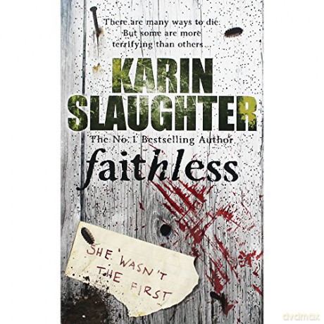 Faithless - Karin Slaughter [KSIĄŻKA]