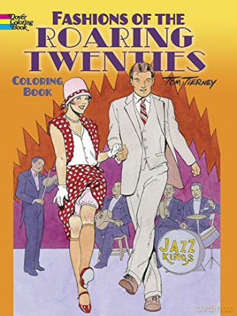 Fashions of the Roaring Twenties Coloring Book (Dover Coloring Books) - Tom Tierney [KSIĄŻKA]