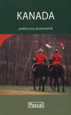Kanada Praktyczny Przewodnik [KSIĄŻKA]