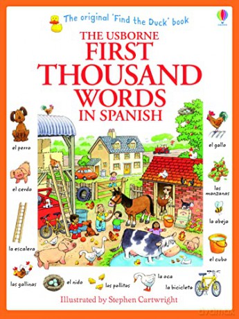 First Thousand Words in Spanish: 1 - Heather Amery [KSIĄŻKA]