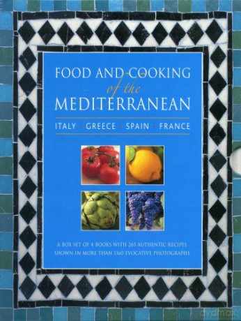Food and Cooking of the Mediterranean: Italy - Greece - Spain - France: A Box Set of 4 Books with 265 Authentic Recipes Shown in More Than 1160 Evocative Photographs: 1-4 - Pepita Et Al Aris [KSIĄŻKA]