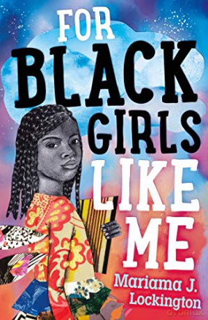 For Black Girls Like Me - J., Mari Lockington [KSIĄŻKA]