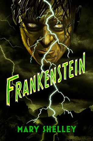 Frankenstein: Or, the Modern Prometheus - Mary Shelley [KSIĄŻKA]