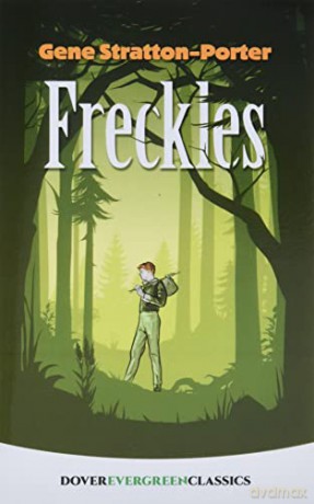 Freckles (Evergreen Classics) - Gen Stratton-Porter [KSIĄŻKA]