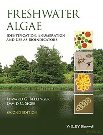 Freshwater Algae: Identification, Enumeration and Use as Bioindicators [KSIĄŻKA]