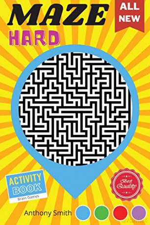 From Here to There | 120 Hard Challenging Mazes For Adults | Brain Games For Adults For Stress Relieving and Relaxation! - Anthony Smith [KSIĄŻKA]