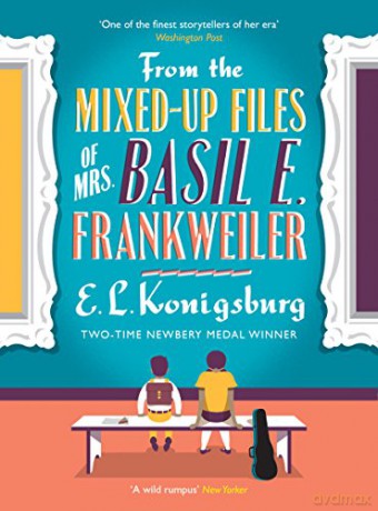 From the Mixed-Up Files of Mrs. Basil E. Frankweiler - E L Konigsburg [KSIĄŻKA]