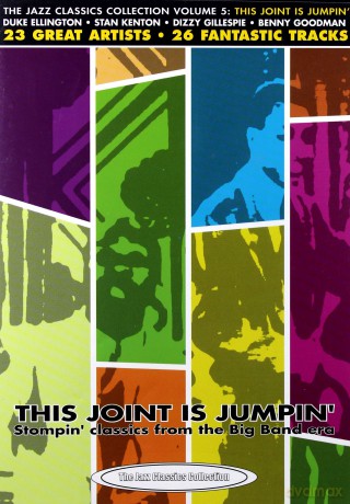 This Joint is jumpin': Stompin' classics from the Big Band era [DVD]