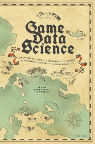 Game Data Science - Magy Seif El-Nasr [KSIĄŻKA]