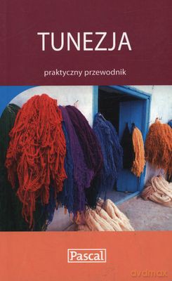 Tunezja Praktyczny Przewodnik [KSIĄŻKA]