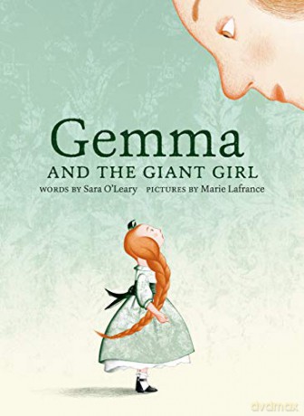 Gemma And The Giant Girl - Sara O'leary [KSIĄŻKA]