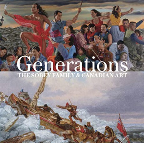 Generations: The Sobey Family and Canadian Art - Sarah Milroy [KSIĄŻKA]